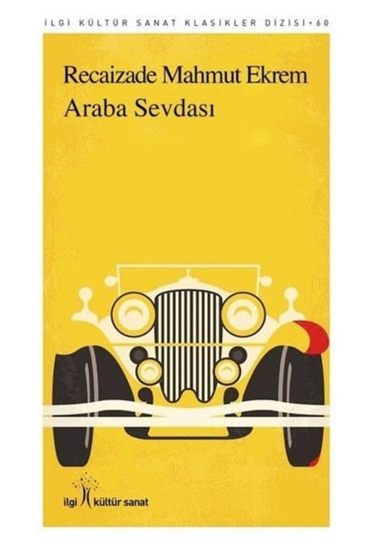 İlgi Kültür Sanat Yayıncılık Araba Sevdası