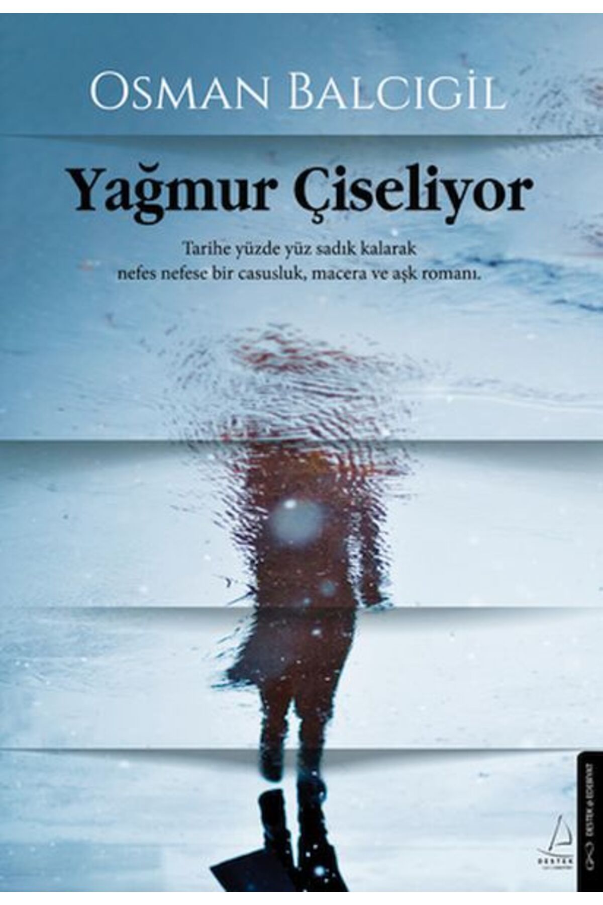 Destek Yayınları Yağmur Çiseliyor