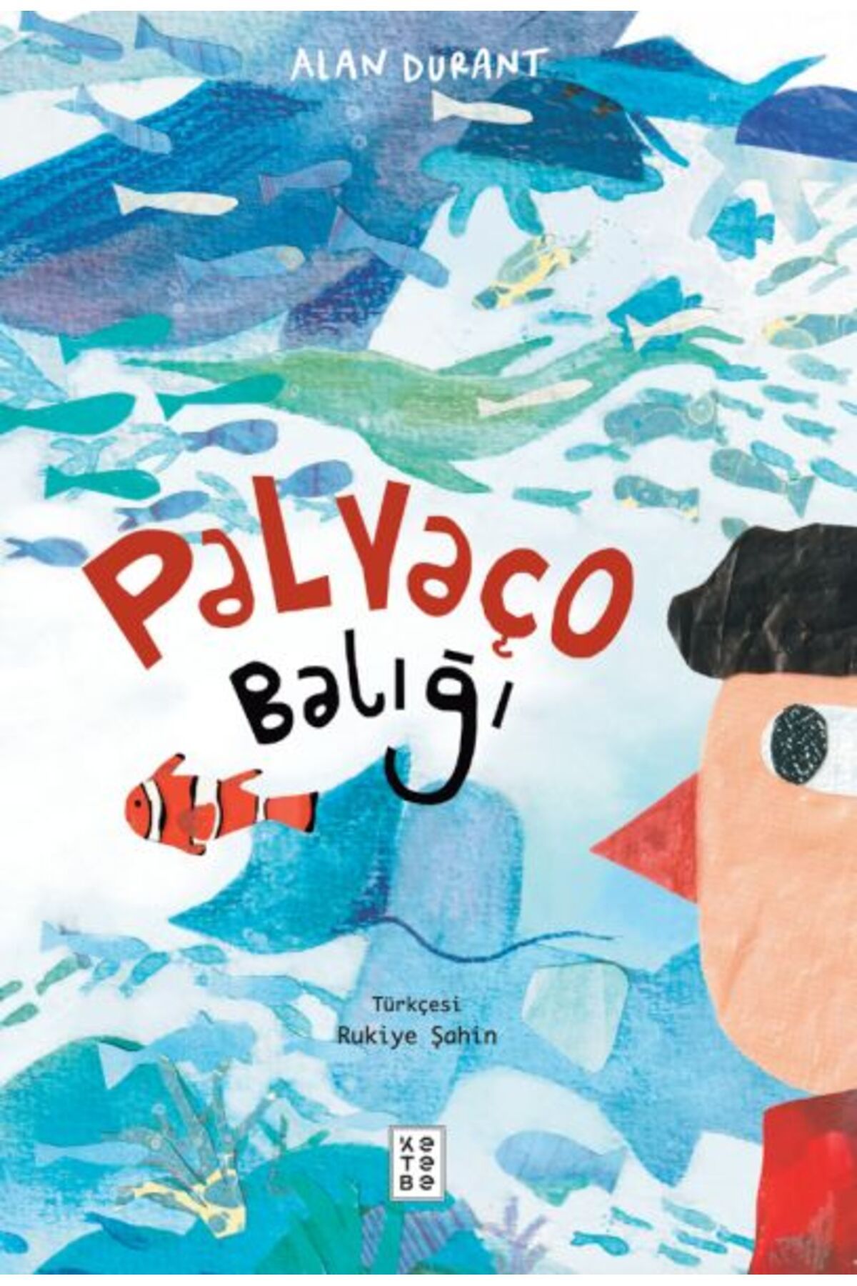 Ketebe Yayınları Palyaço Balığı
