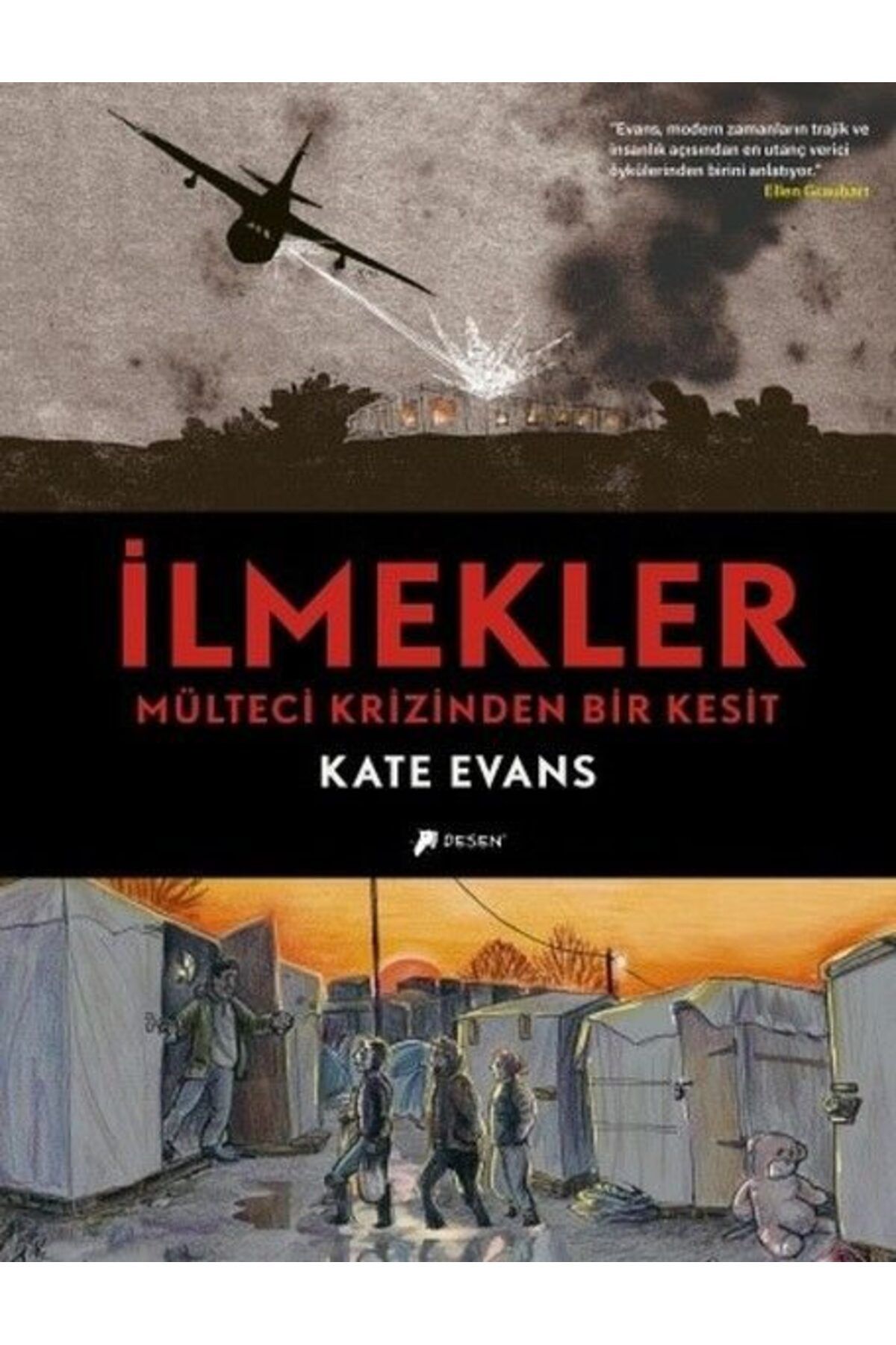Desen Yayınları İlmekler Mülteci Krizinden Bir Kesit