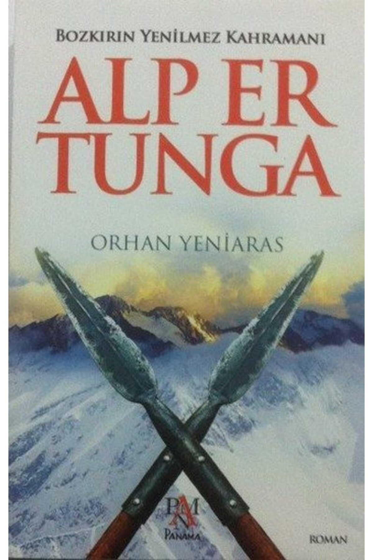 Destek Yayınları Alp Er Tunga Bozkırın Yenilmez Kahramanı