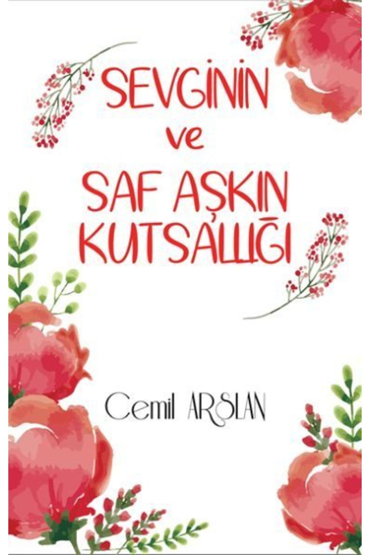 Alfa Psikoloji Yayınları Sevginin ve Saf Aşkın Kutsallığı