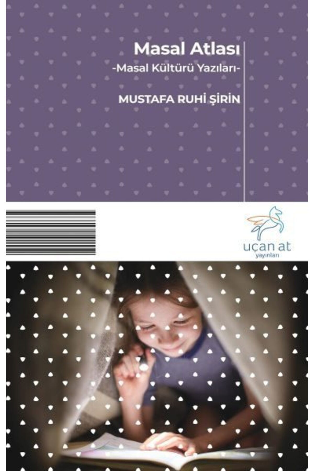 Uçan At Yayınları Masal Atlası Masal Kültürü Yazıları