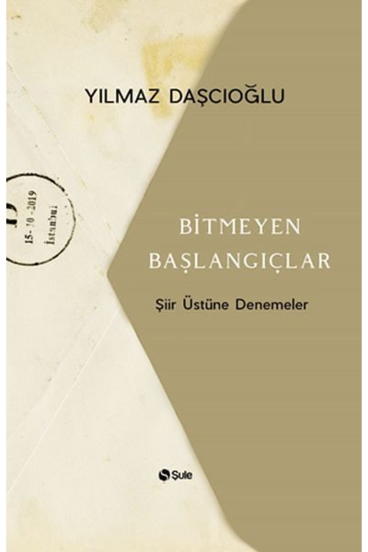 Şule Yayınları Bitmeyen Başlangıçlar