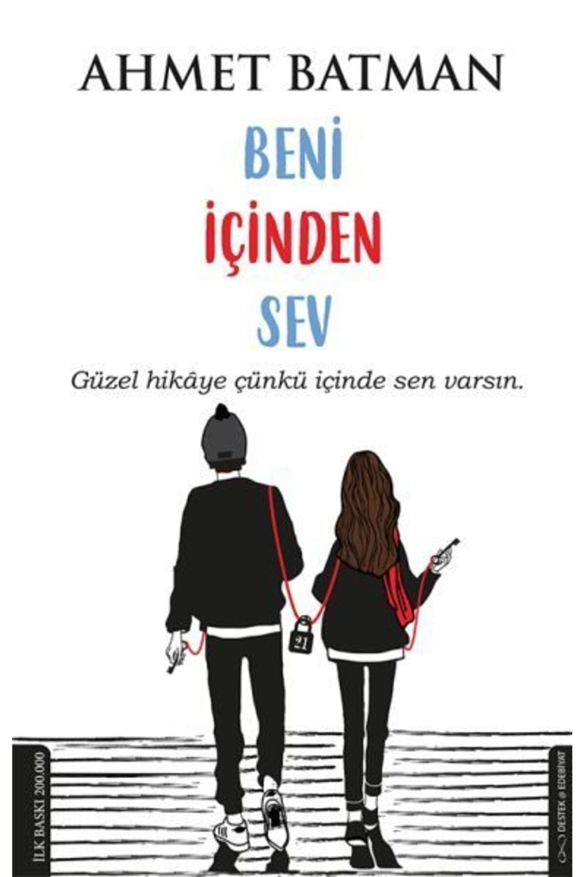 Destek Yayınları Beni İçinden Sev
