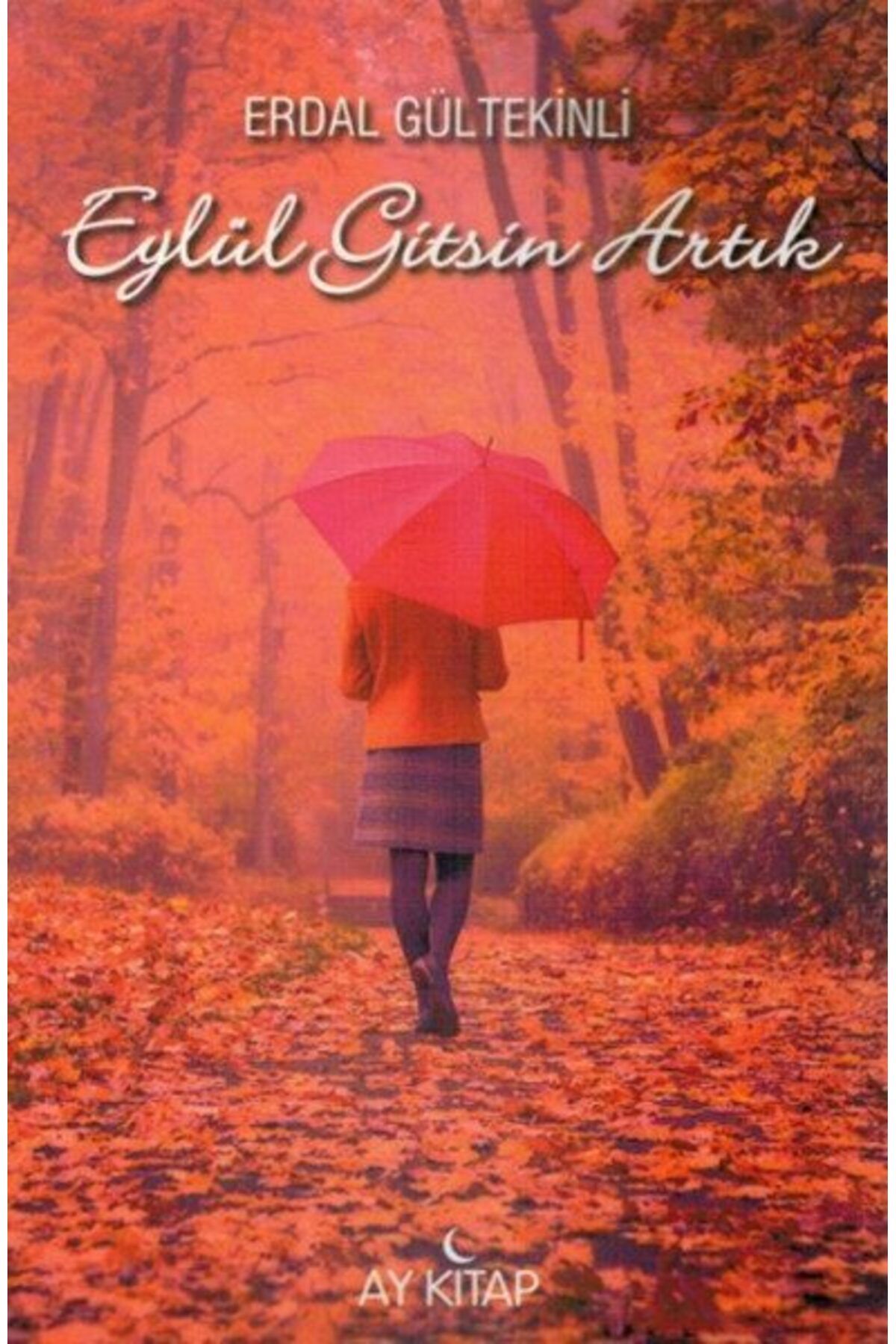 Ay Kitap Eylül Gitsin Artık