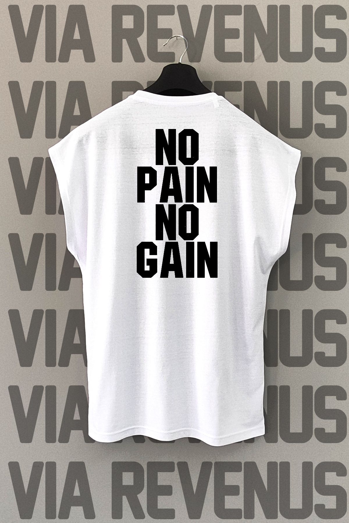 Vordevia-No Pain No Gain Back Printed Zero Sleeve Crew Neck Sports Tshirt 1