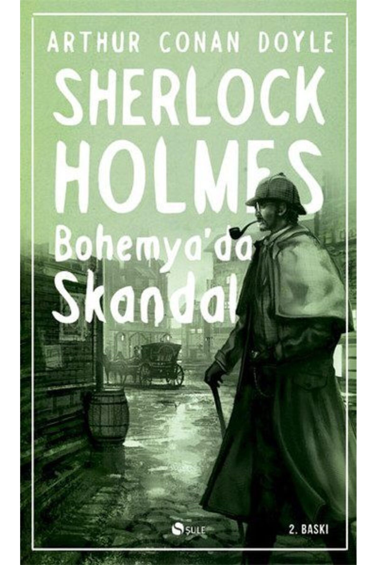 Karatay Yayınları Sherlock Holmes Bohemyada Skandal