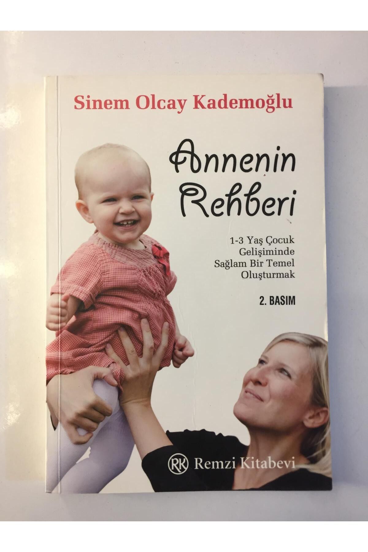 Kişisel Yayınlar Annenin Rehberi - Sinem Olcay Kademoğlu