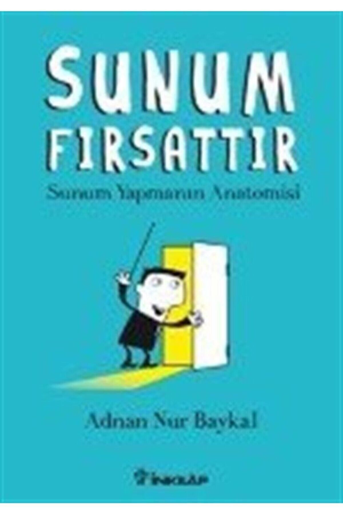 Evrensel İletişim Yayınevi Sunum Fırsattır & Sunum Yapmanın Anatomisi