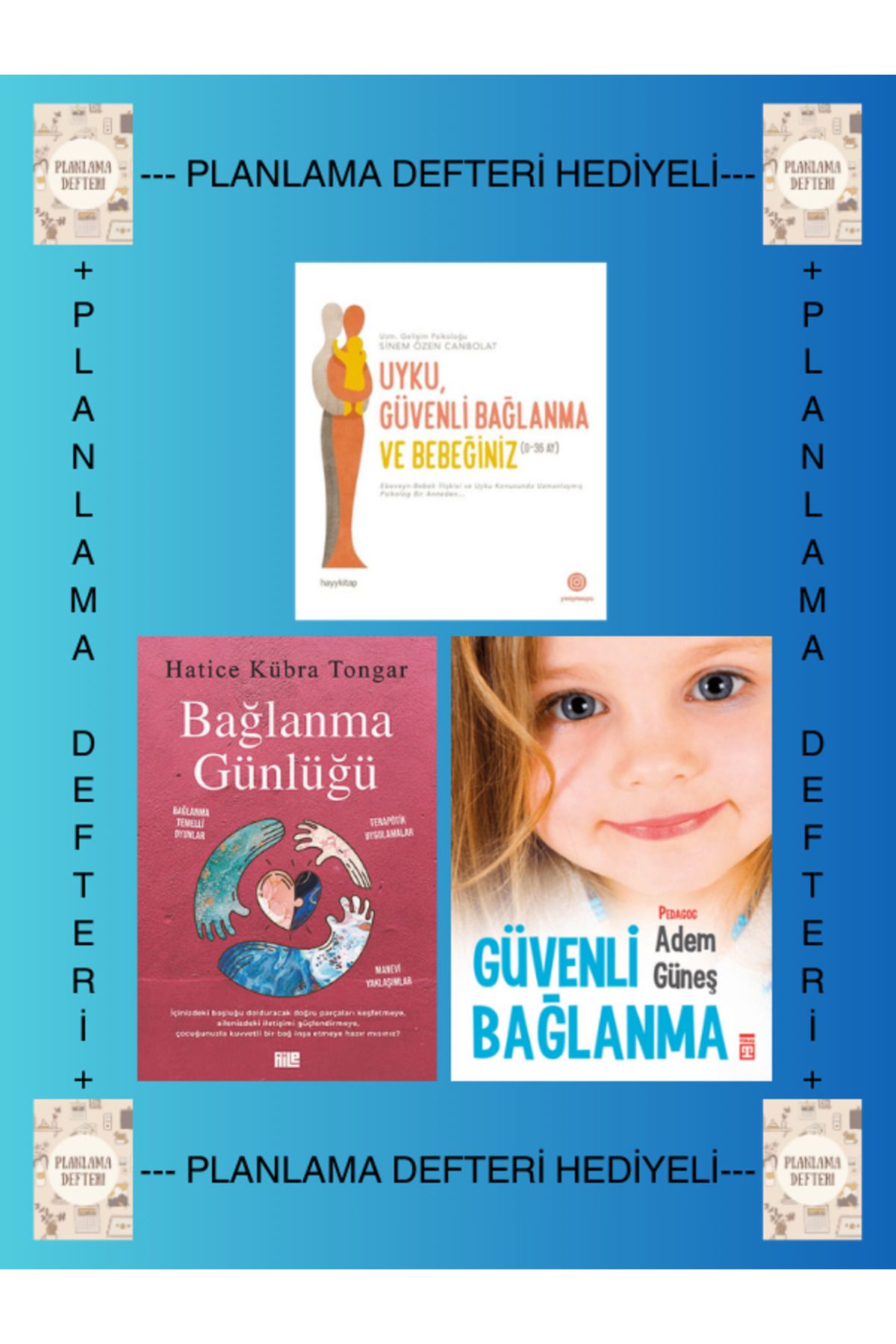 Timaş Yayınları PD Hediye - Uyku, Güvenli Bağlanma Ve Bebeğiniz (0-36 Ay) / Güvenli Bağlanma / BAĞLANMA GÜNLÜĞÜ