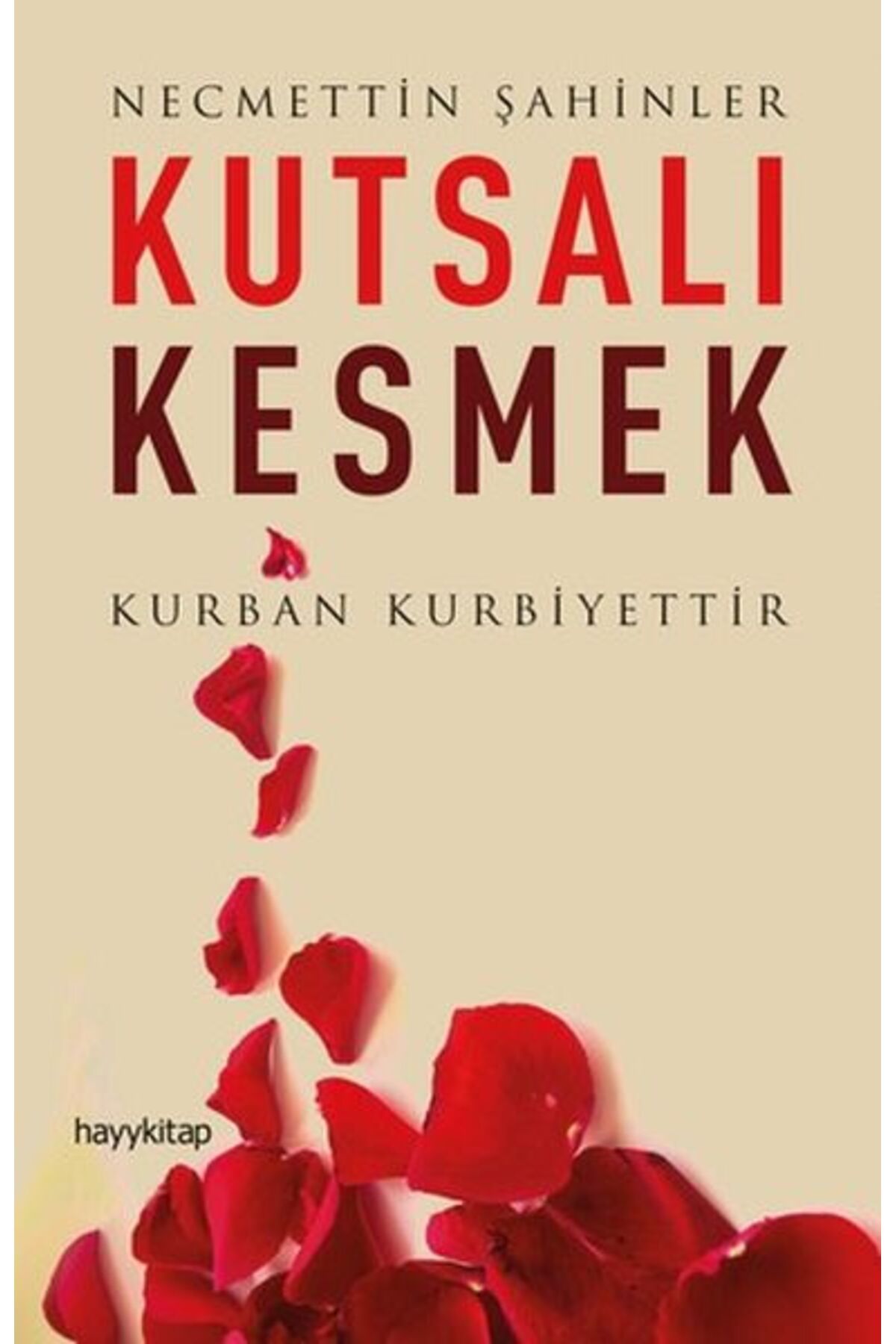 Destek Yayınları Kutsalı Kesmek