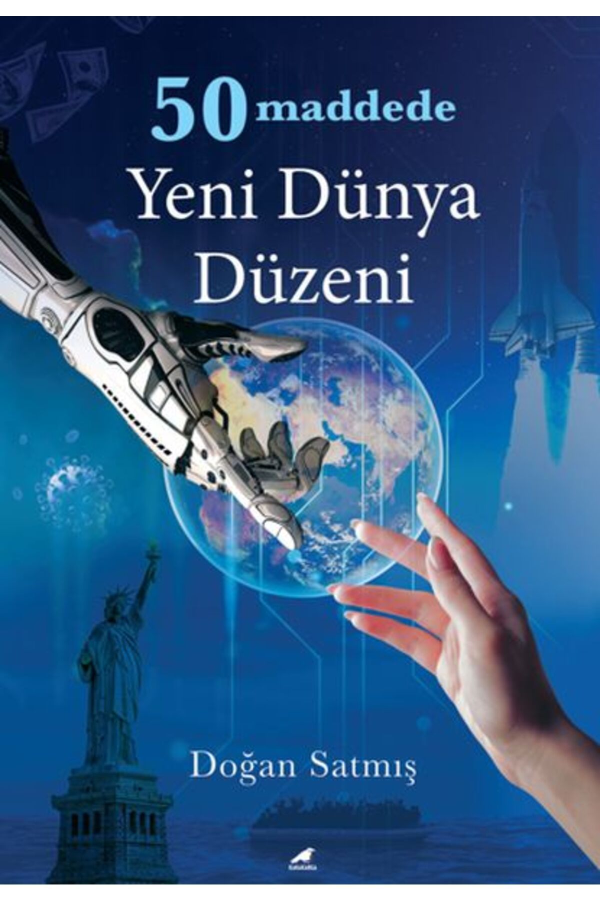 Destek Yayınları 50 Maddede Yeni Dünya Düzeni