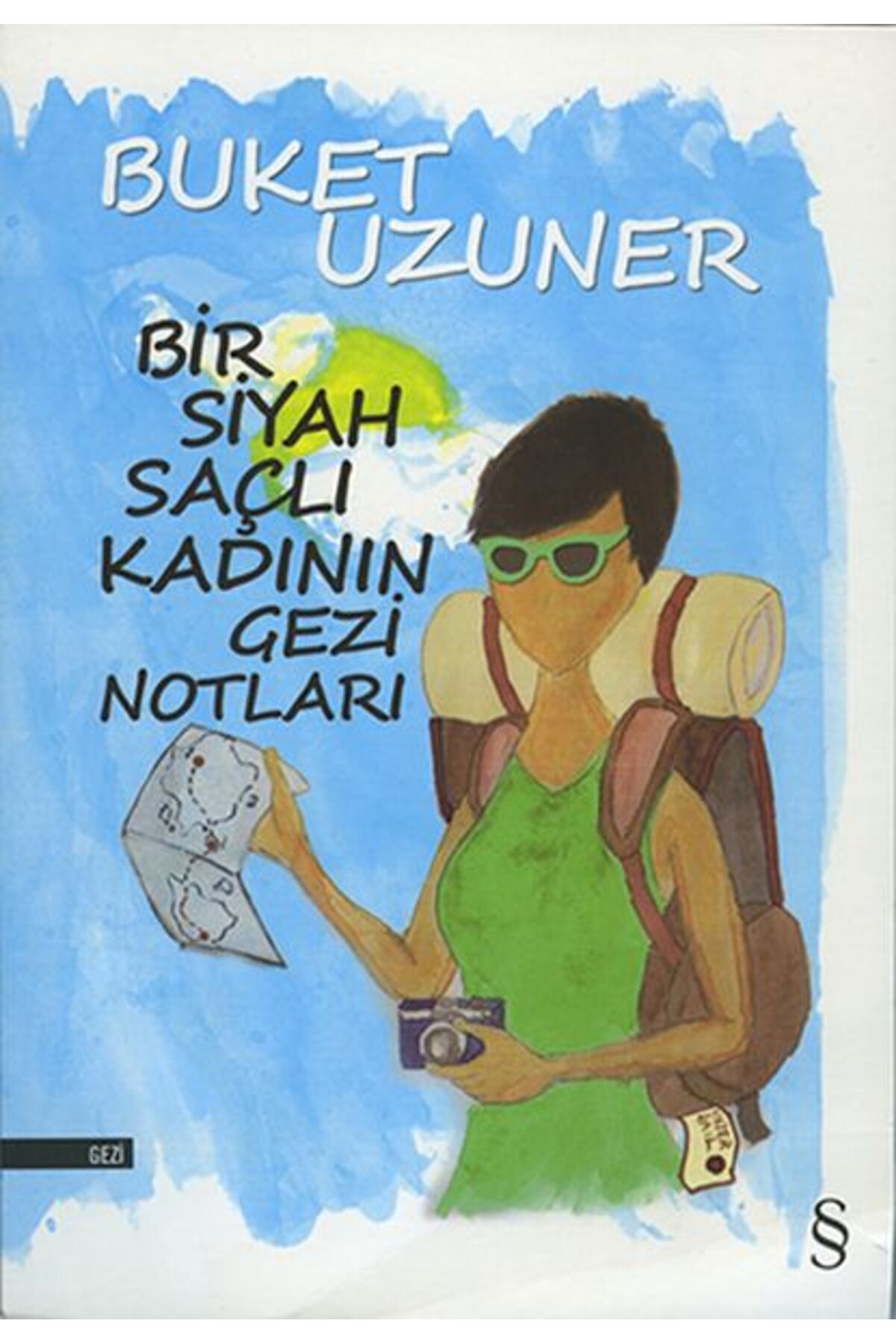 Destek Yayınları Bir Siyah Saçlı Kadının Gezi Notları