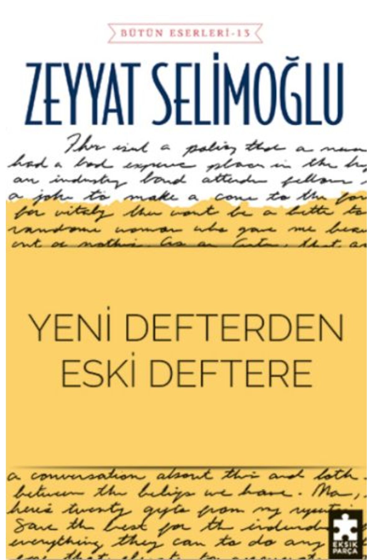 Türk Dil Kurumu Yayınları Yeni Defterden Eski Deftere