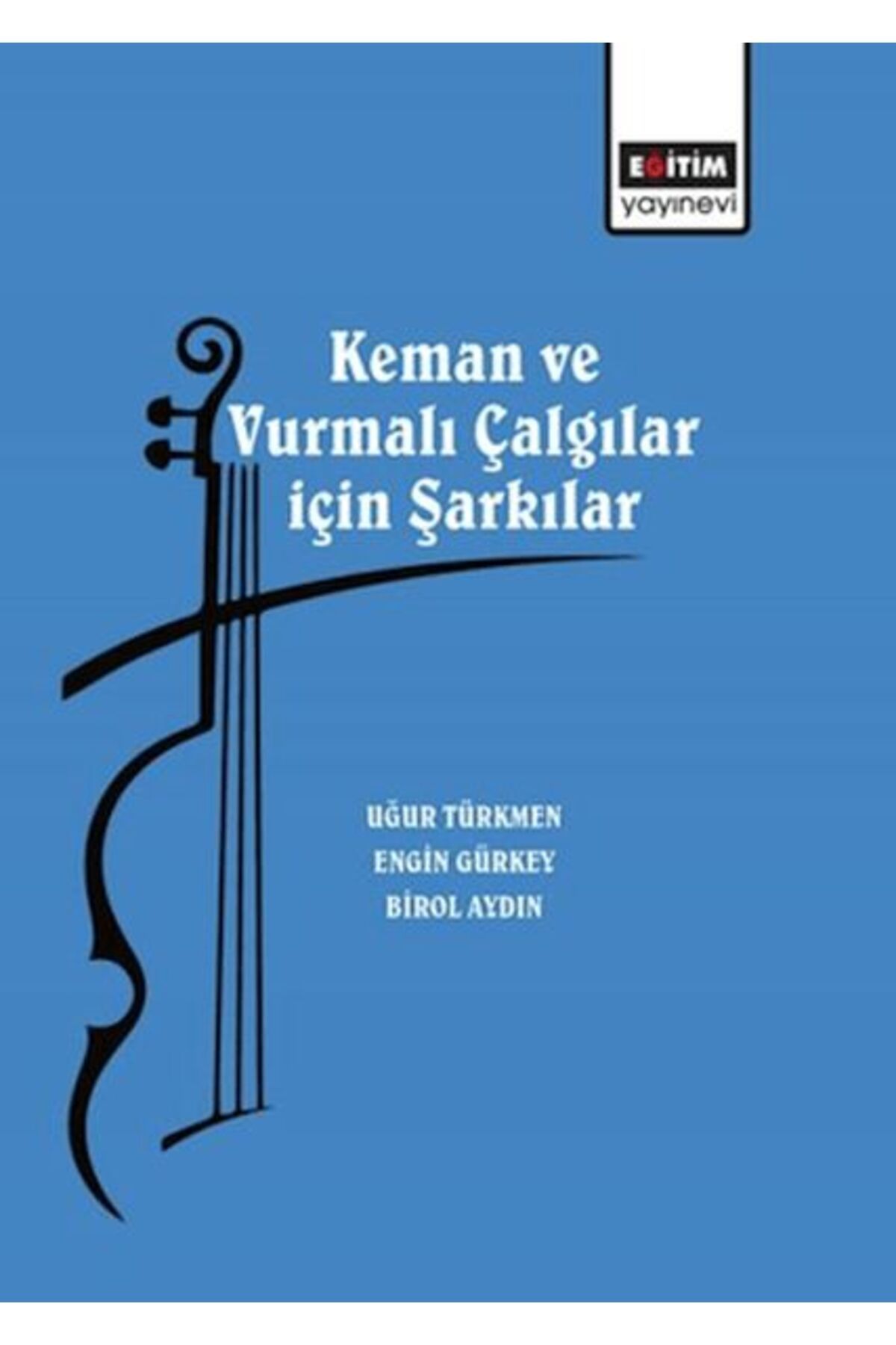 Destek Yayınları Keman ve Vurmalı Çalgılar için Şarkılar
