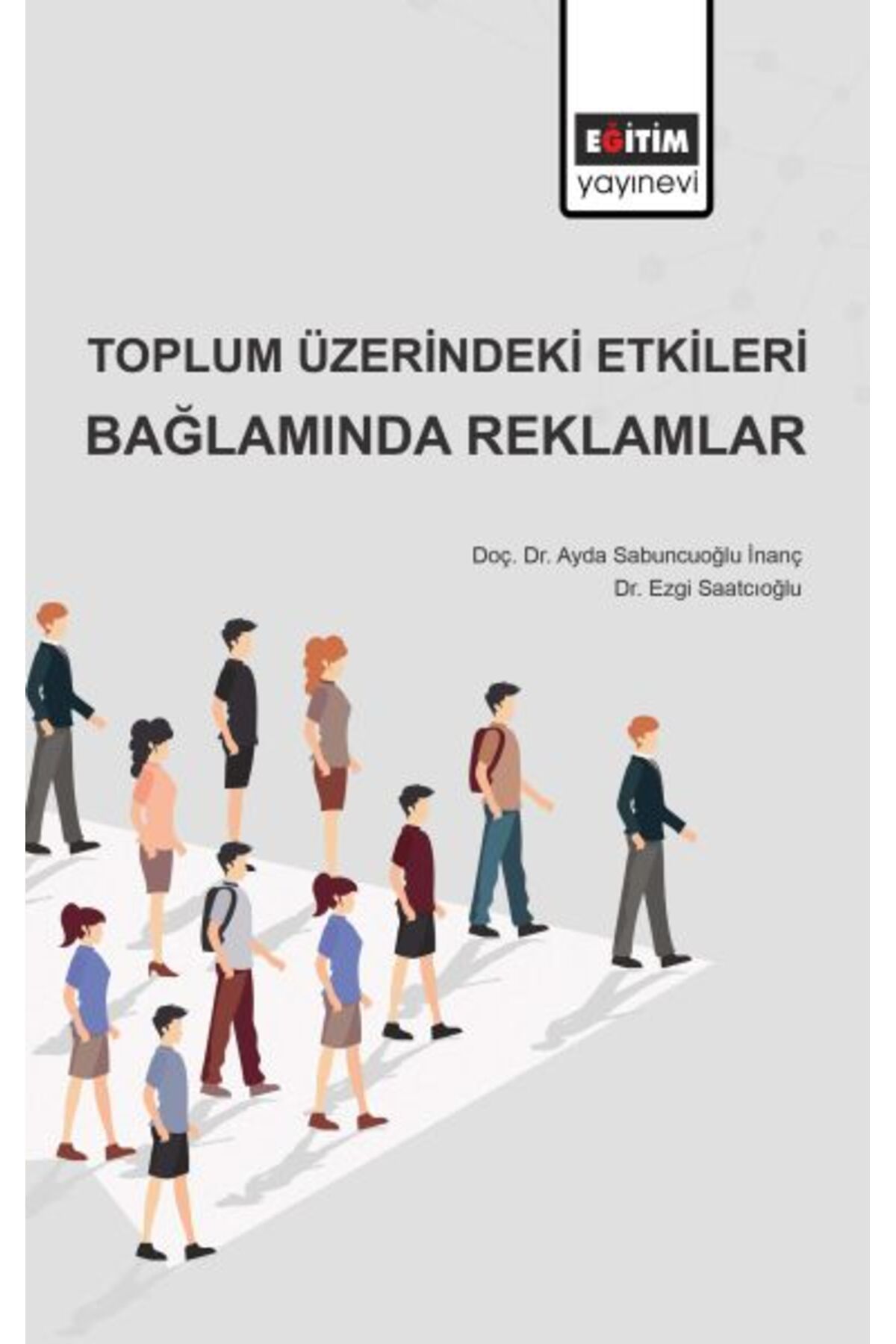 Destek Yayınları Toplum Üzerindeki Etkileri Bağlamında Reklamlar