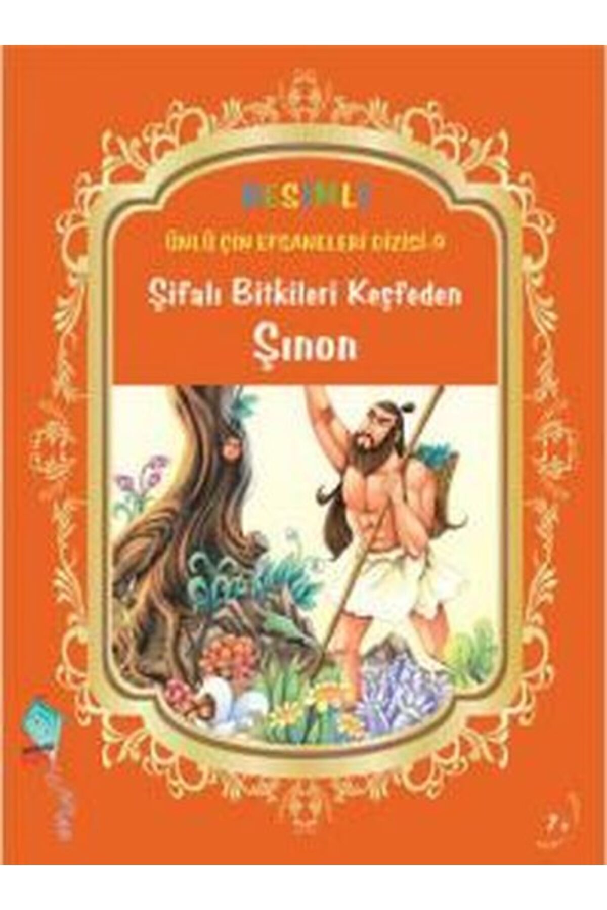 Destek Yayınları Şifalı Bitkileri Keşfeden Şınon