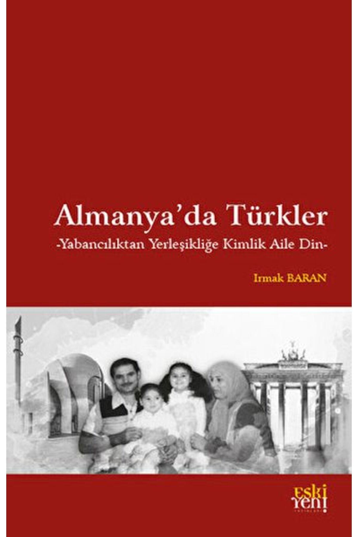 Destek Yayınları Almanya'da Türkler