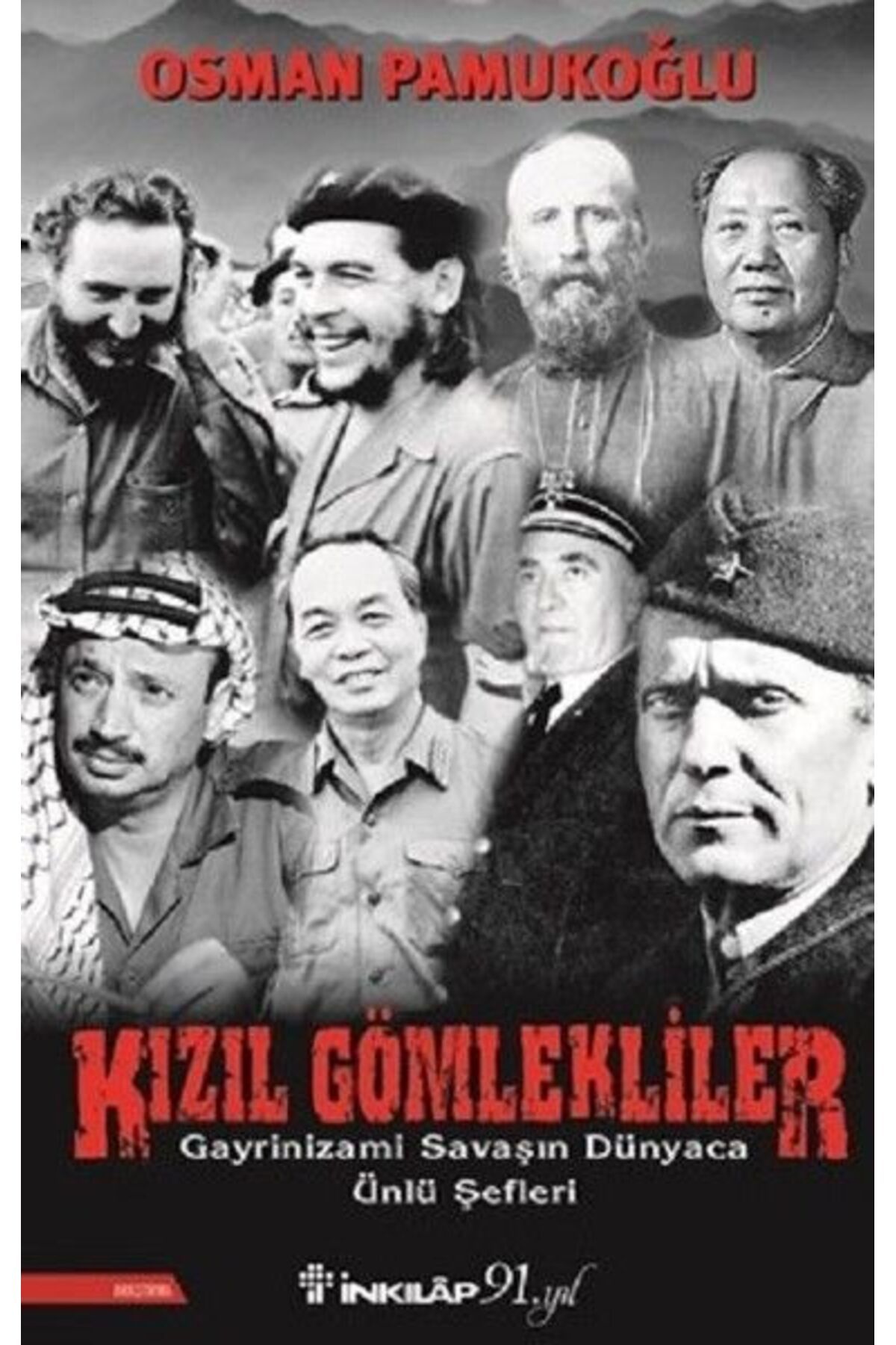 Destek Yayınları Kızıl Gömlekliler