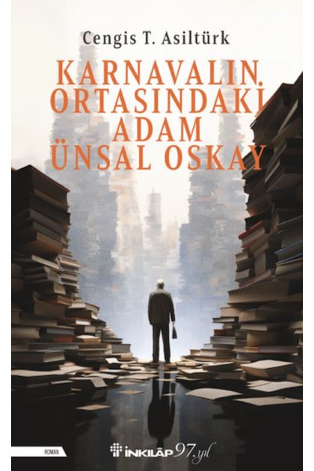 Destek Yayınları Karnavalın Ortasındaki Adam Ünsal Oskay