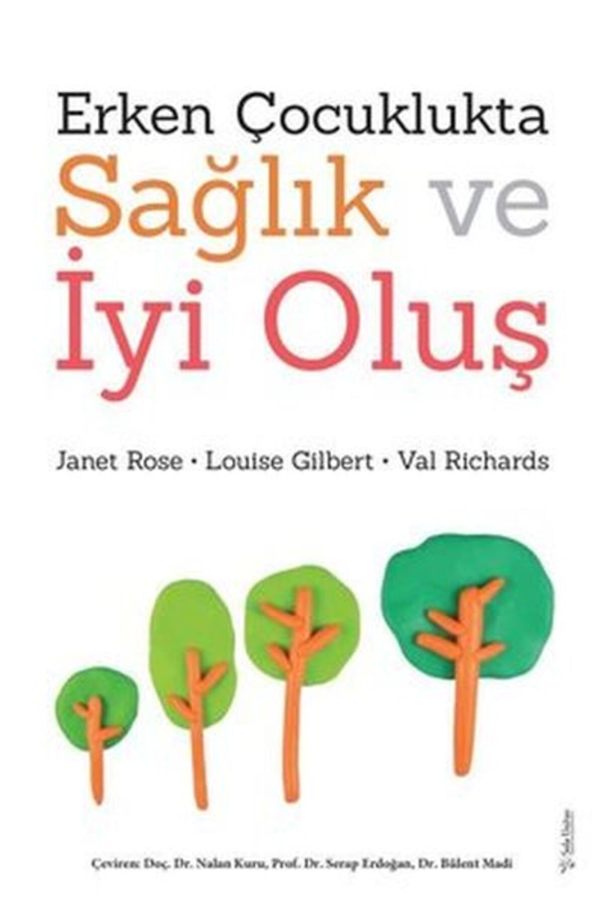Destek Yayınları Erken Çocuklukta Sağlık ve İyi Oluş