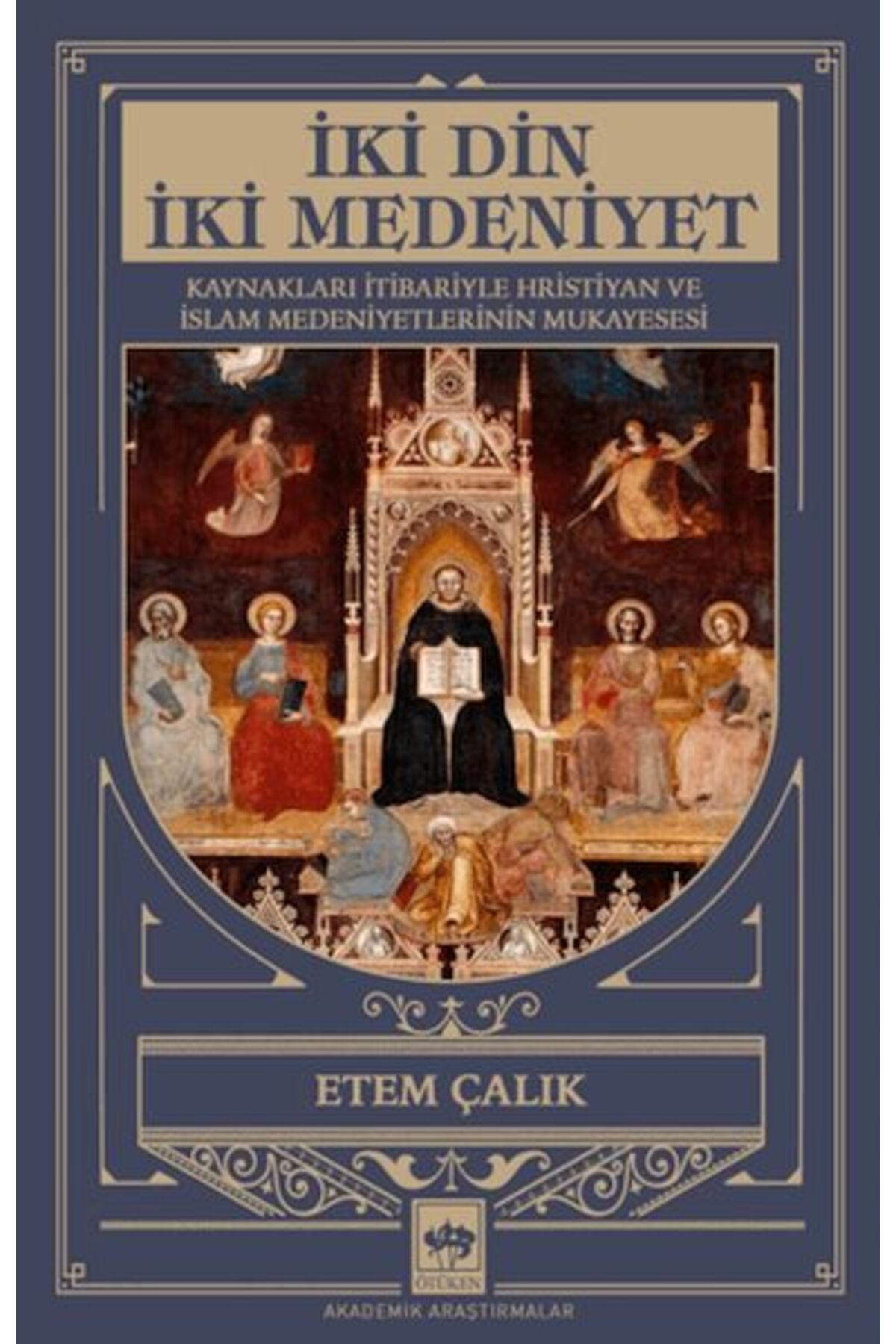 Destek Yayınları İki Din İki Medeniyet