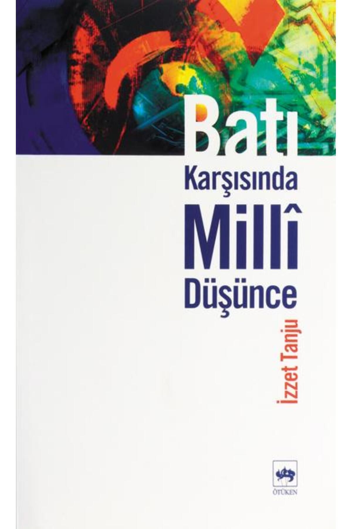 Destek Yayınları Batı Karşısında Milli Düşünce