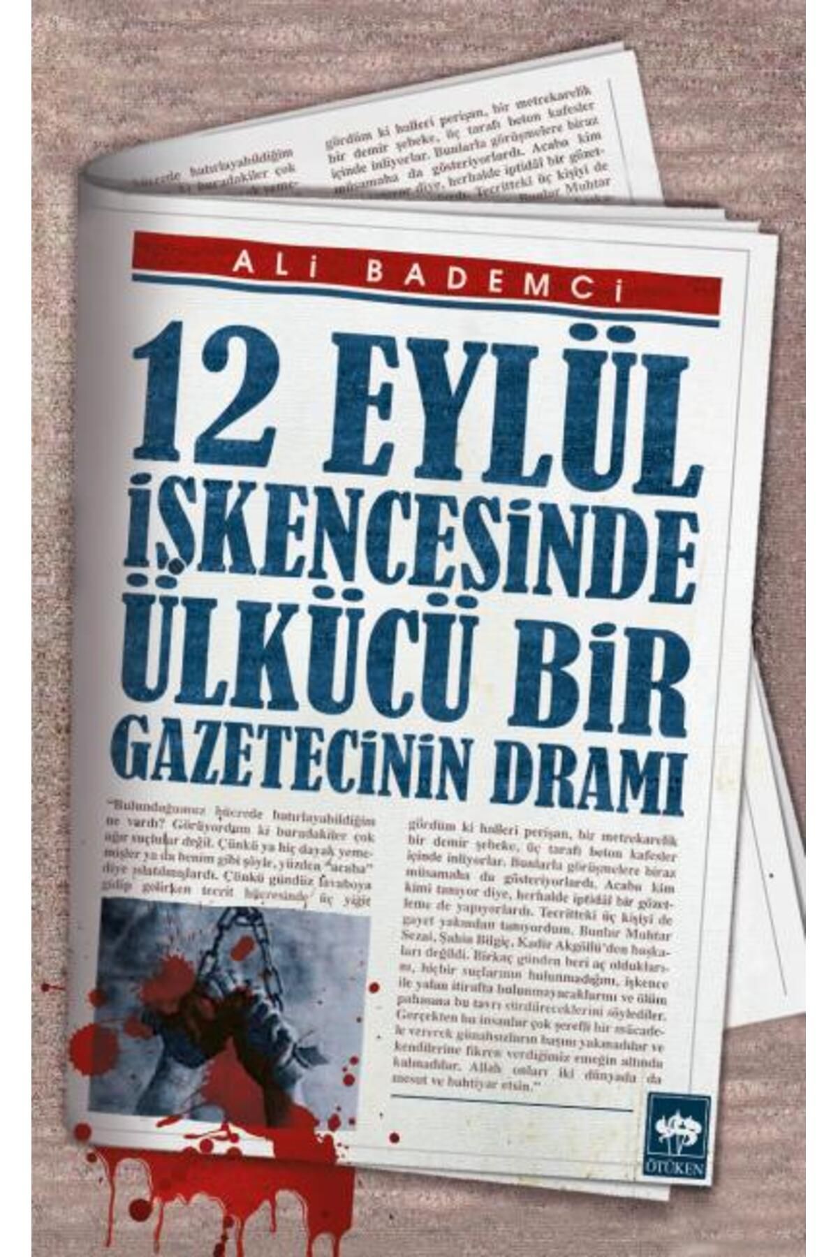 Destek Yayınları 12 Eylül İşkencesinde Ülkücü Bir Gazetecinin Dramı