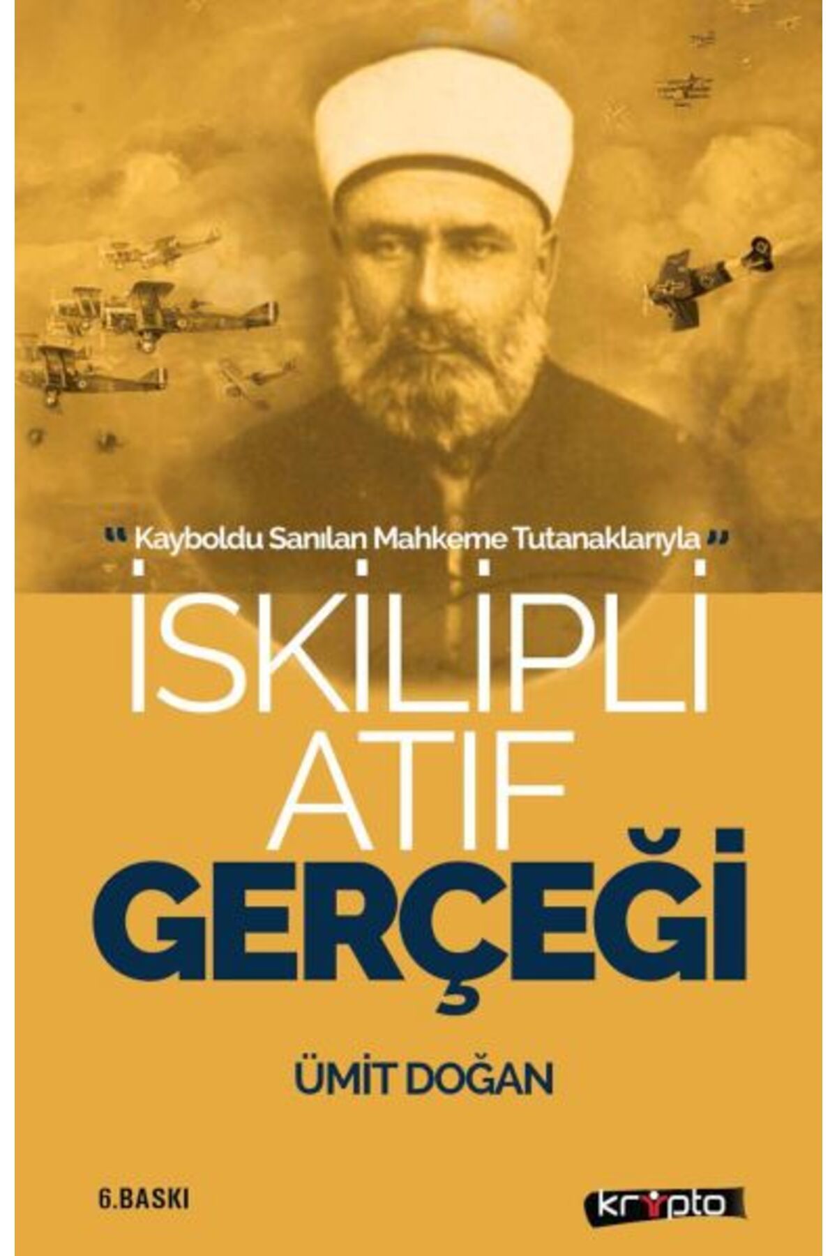Kripto Basım Yayın İskilipli Atıf Gerçeği