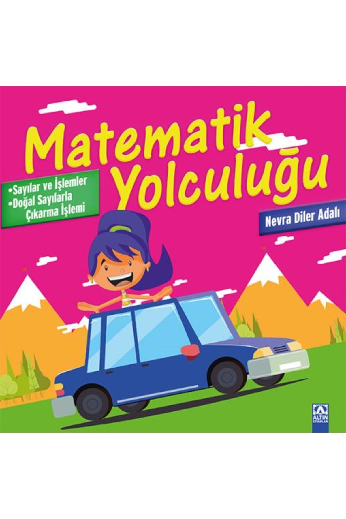 Türk Dil Kurumu Yayınları Matematik Yolculuğu 3 - Sayılar ve İşlemler / Doğal Sayılarla Çıkarma İşlemi