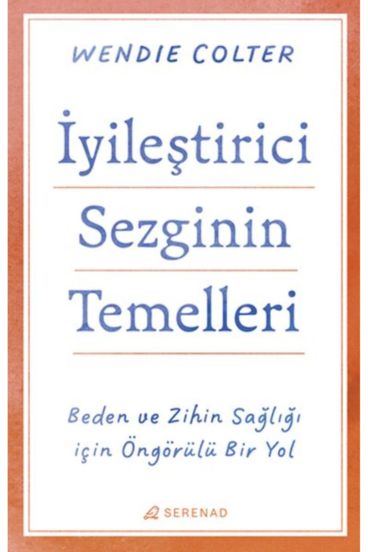 Serenad Sezginin Temelleri