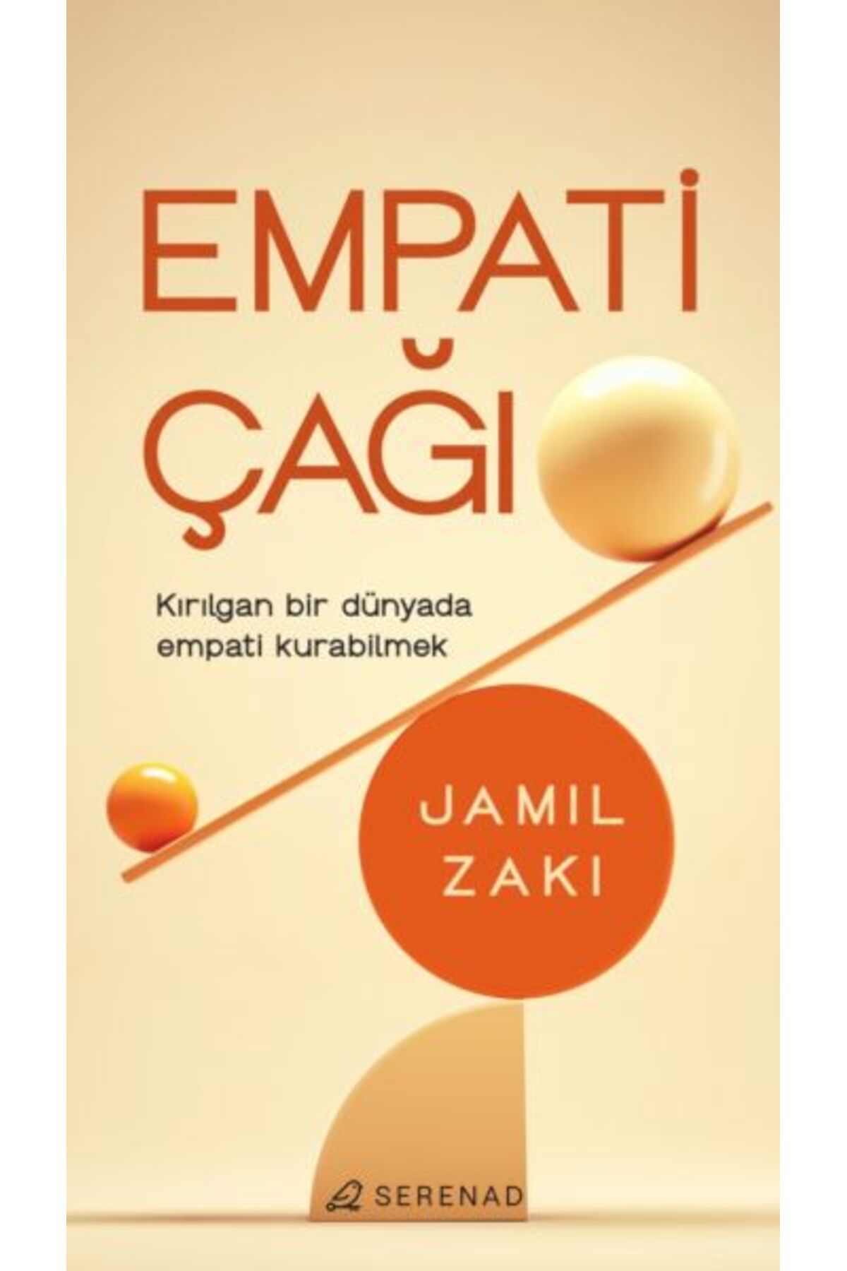 Serenad Empati Çağı