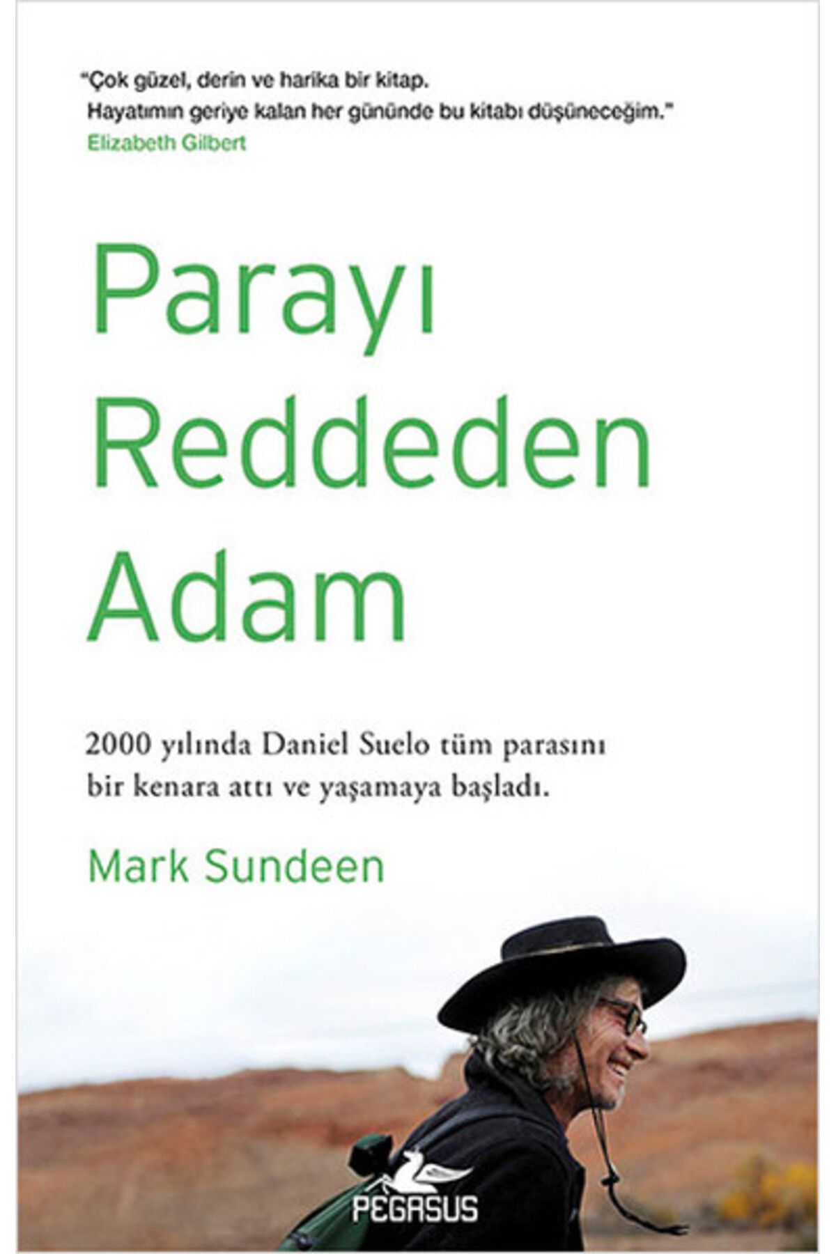 Destek Yayınları Parayı Reddeden Adam