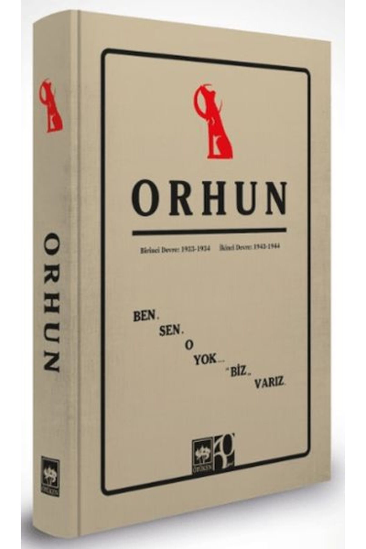 Destek Yayınları Orhun Birinci Devre: 1933 - 1934 / İkinci Devre: 1943 - 1944