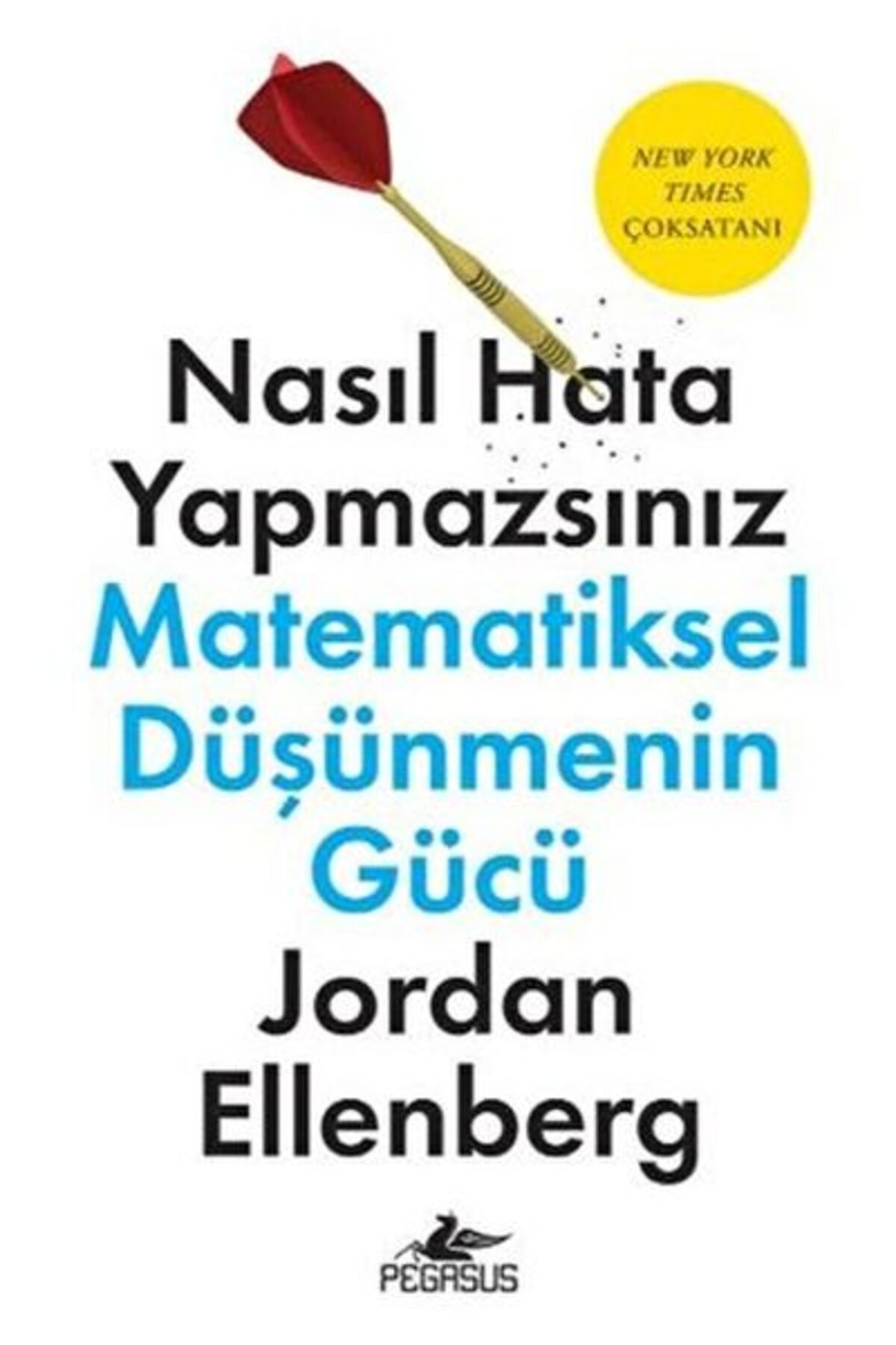 Türk Dil Kurumu Yayınları Nasıl Hata Yapmazsınız: Matematiksel Düşüncenin Gücü