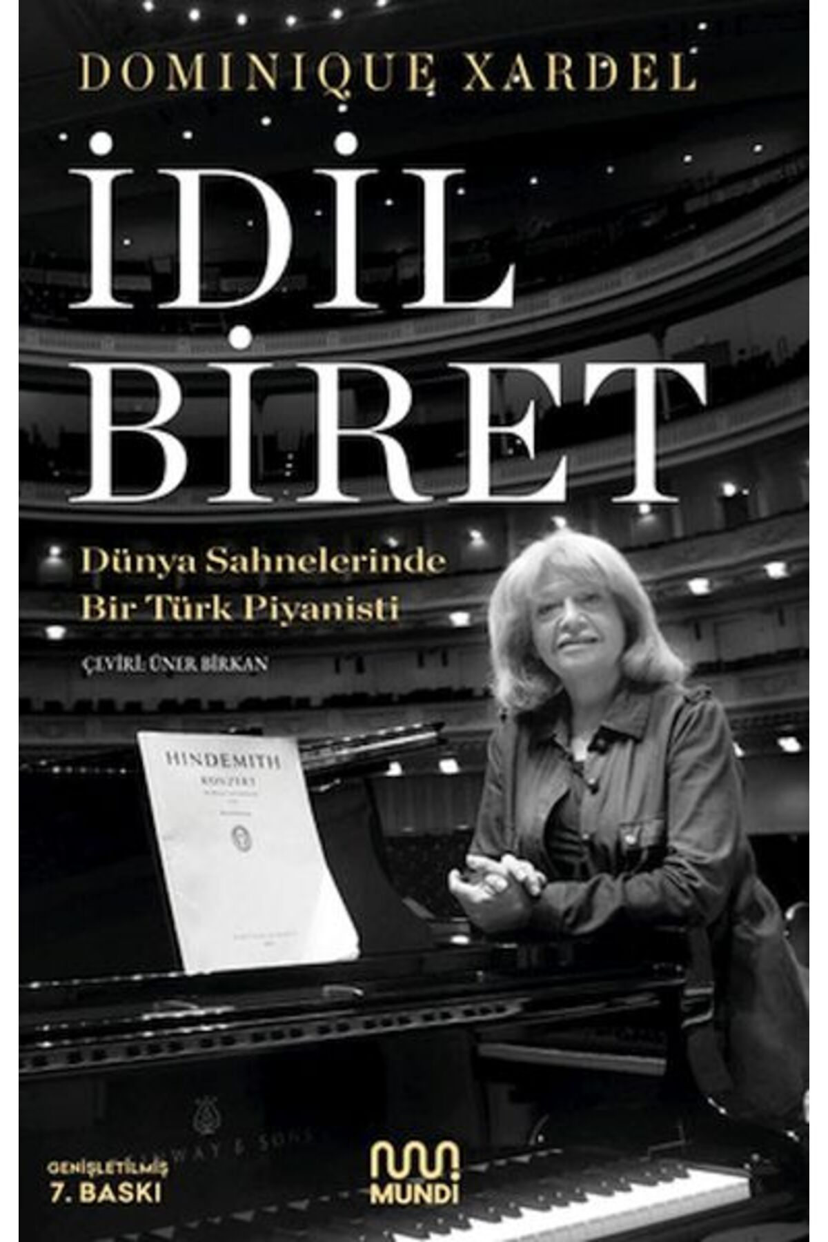 Destek Yayınları İdil Biret - Dünya Sahnelerinde Bir Türk Piyanisti
