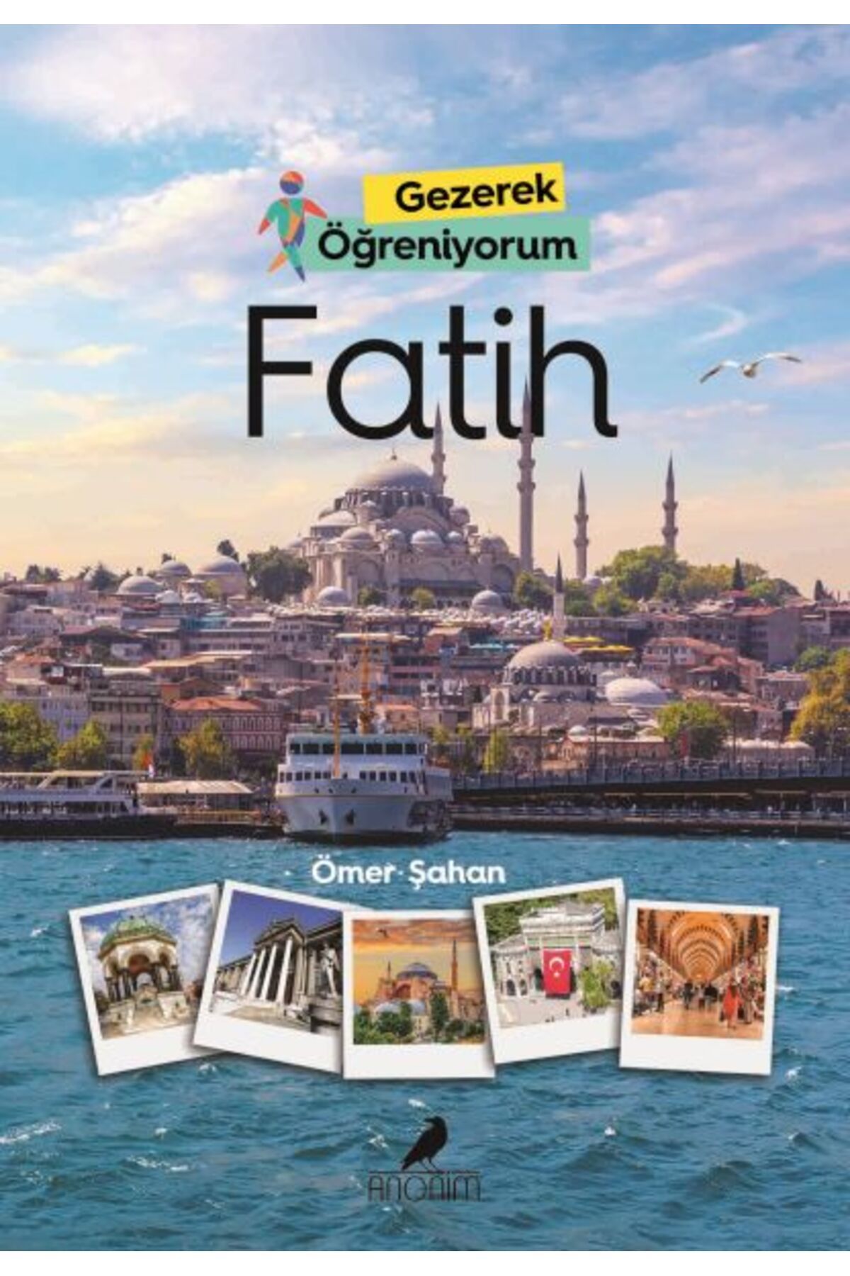 Destek Yayınları Gezerek Öğreniyorum Fatih