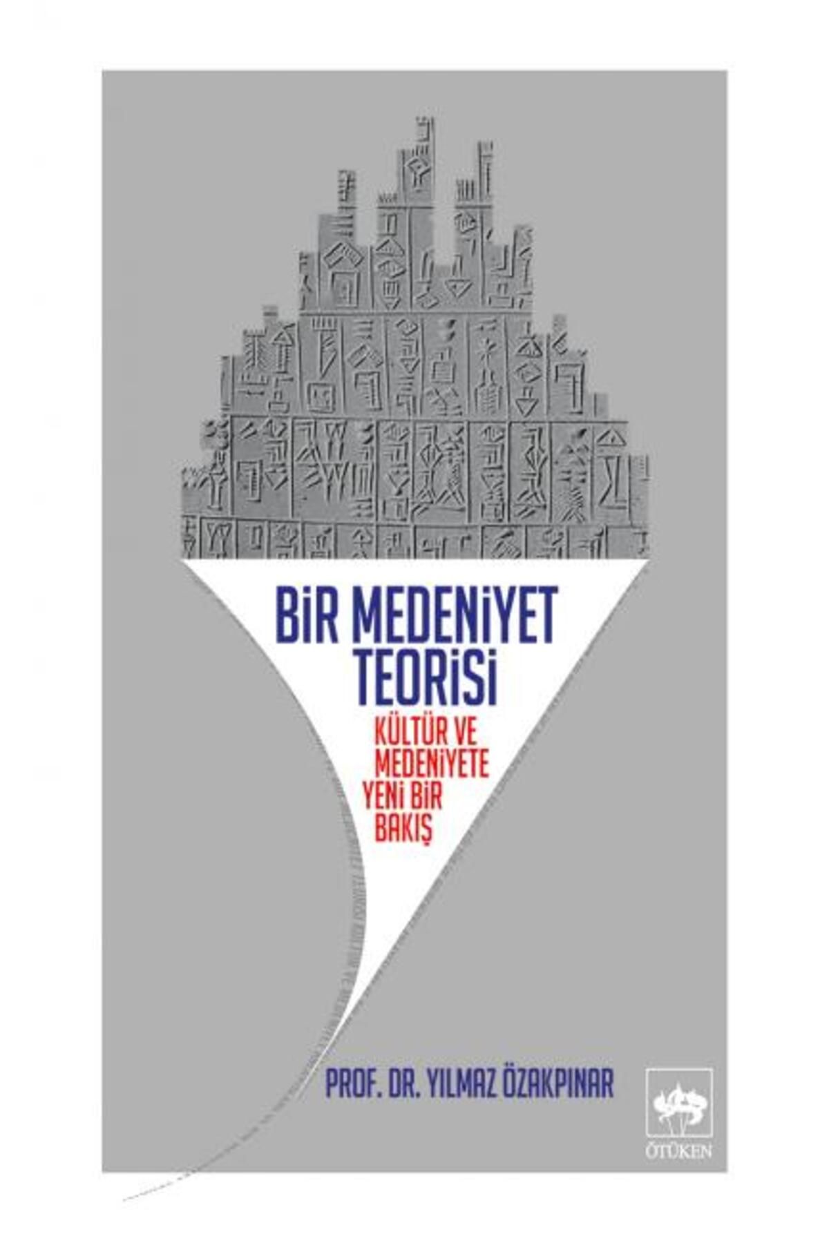 Destek Yayınları Bir Medeniyet Teorisi