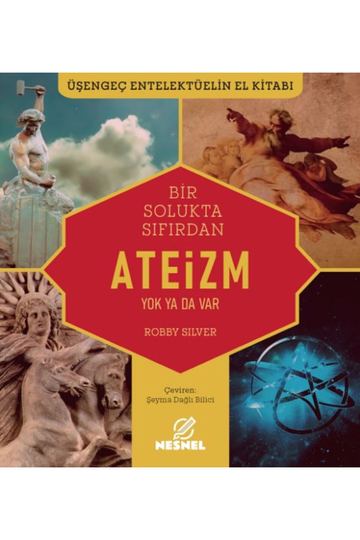 nesnel yayınlar Ateizm Yok Ya Da Var