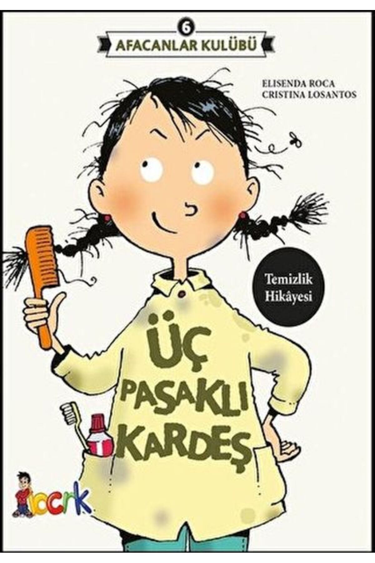 Destek Yayınları Afacanlar Kulübü 6 - Üç Pasaklı Kardeş
