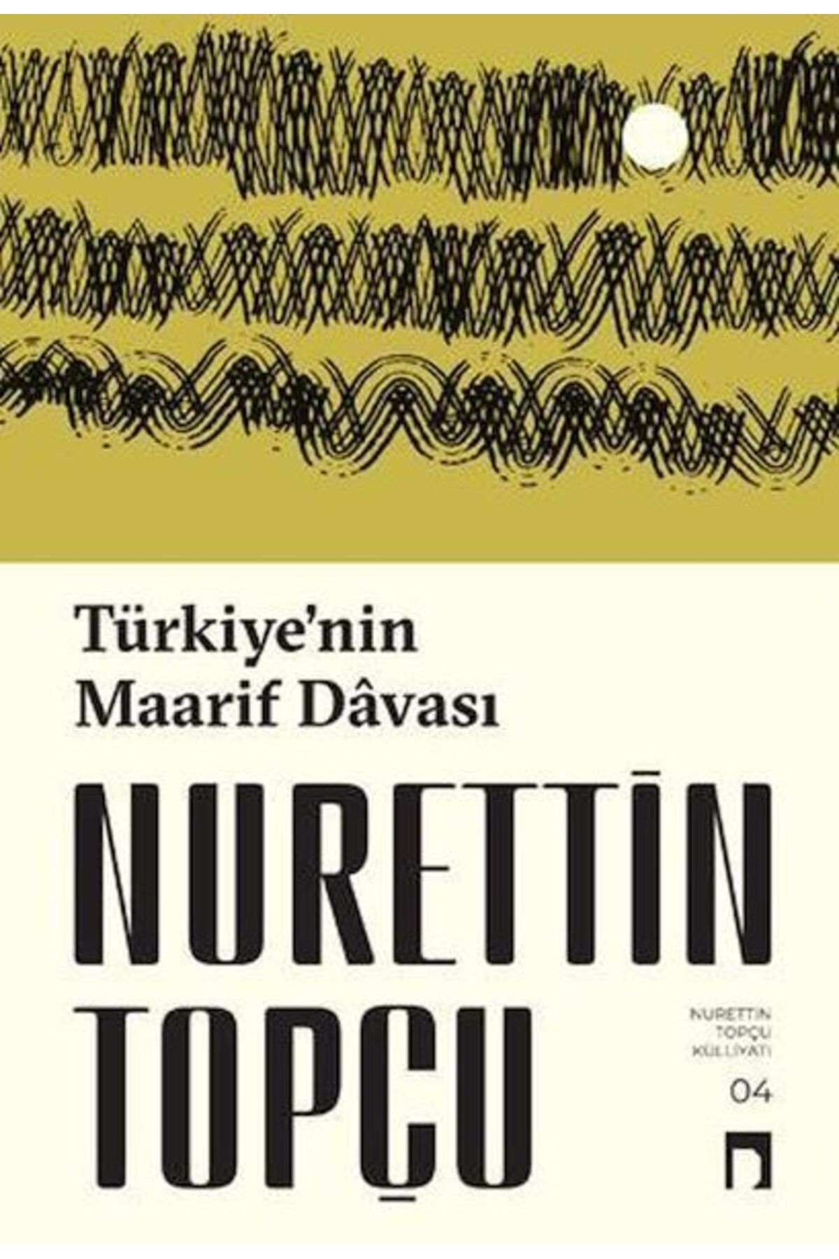 Destek Yayınları Türkiyenin Maarif Davası