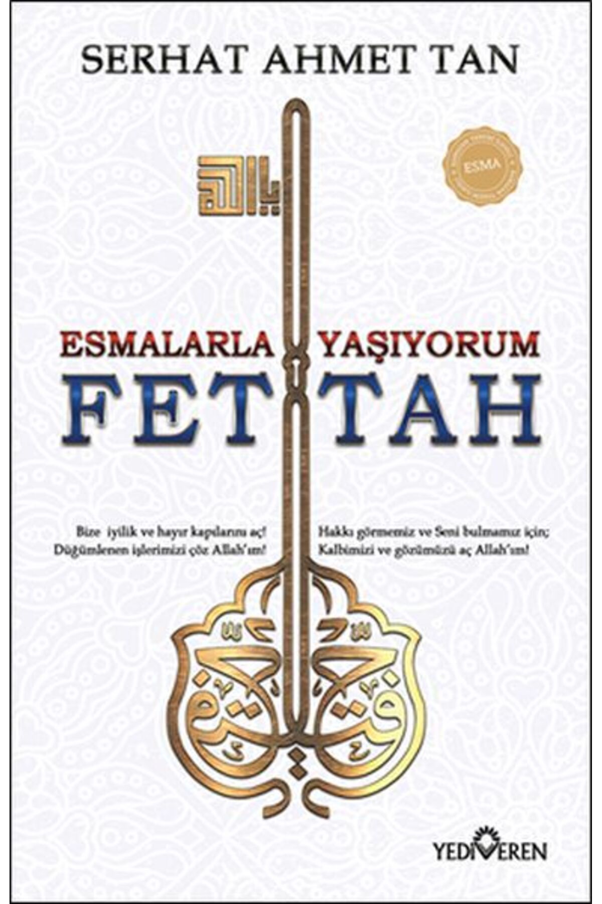 Destek Yayınları Esmalarla Yaşıyorum - Ya Fettah