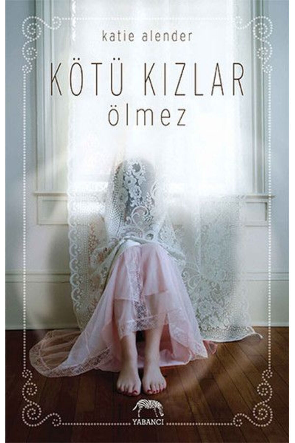 Destek Yayınları Kötü Kızlar Ölmez