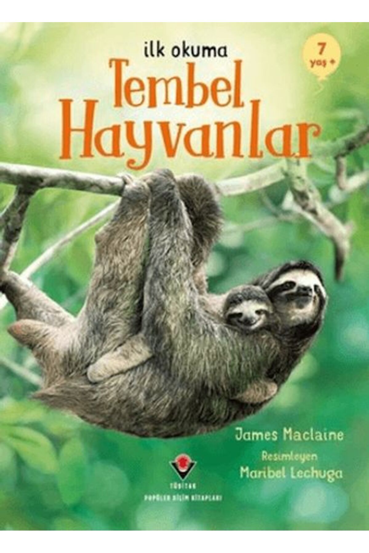 Destek Yayınları İlk Okuma - Tembel Hayvanlar