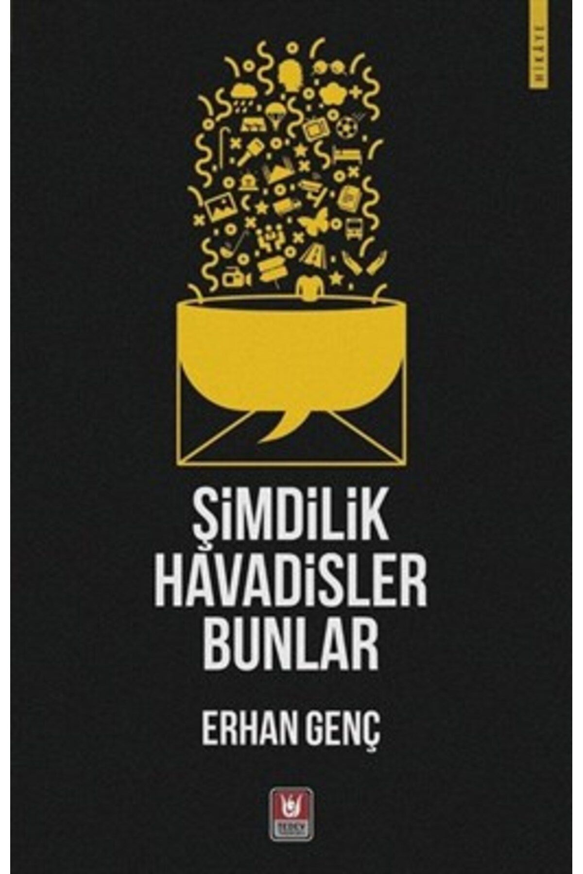 Genel Markalar Şimdilik Havadisler Bunlar