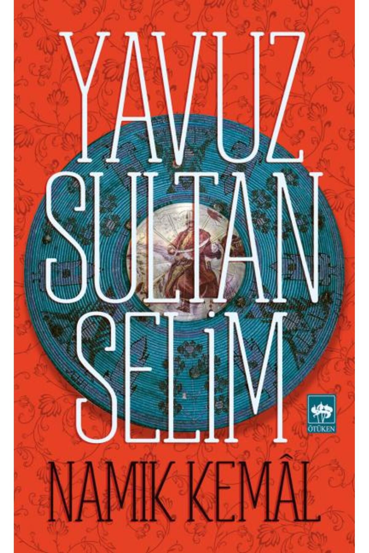 Destek Yayınları Yavuz Sultan Selim