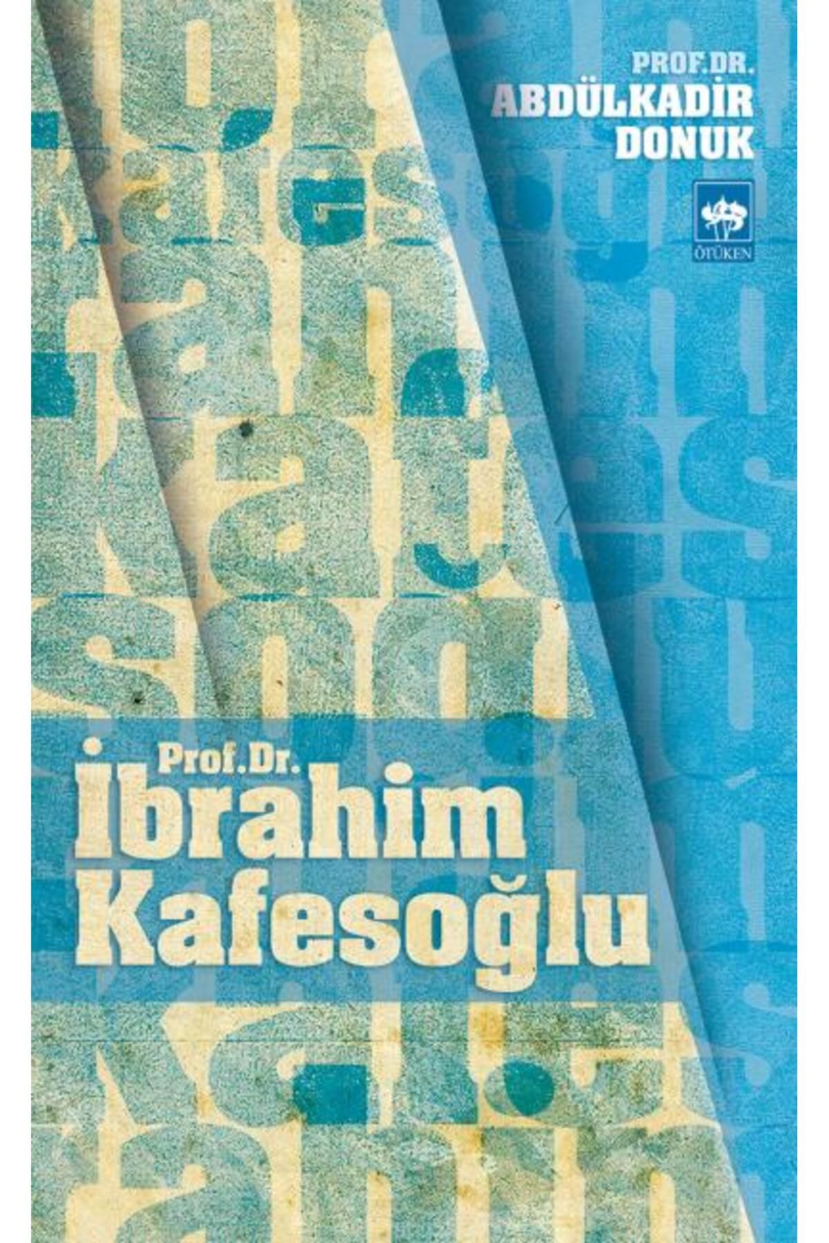 Destek Yayınları Prof. Dr. İbrahim Kafesoğlu