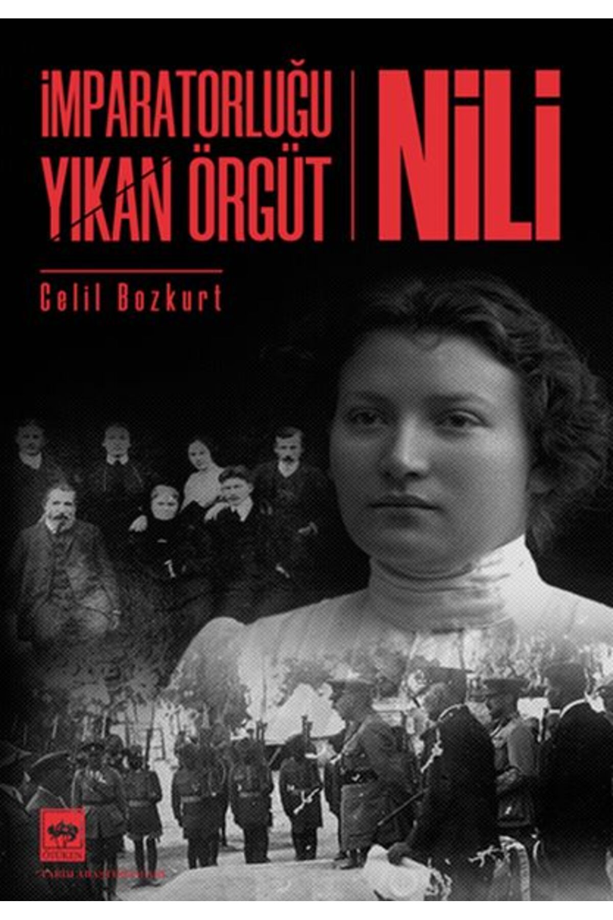 Destek Yayınları İmparatorluğu Yıkan Örgüt - Nili
