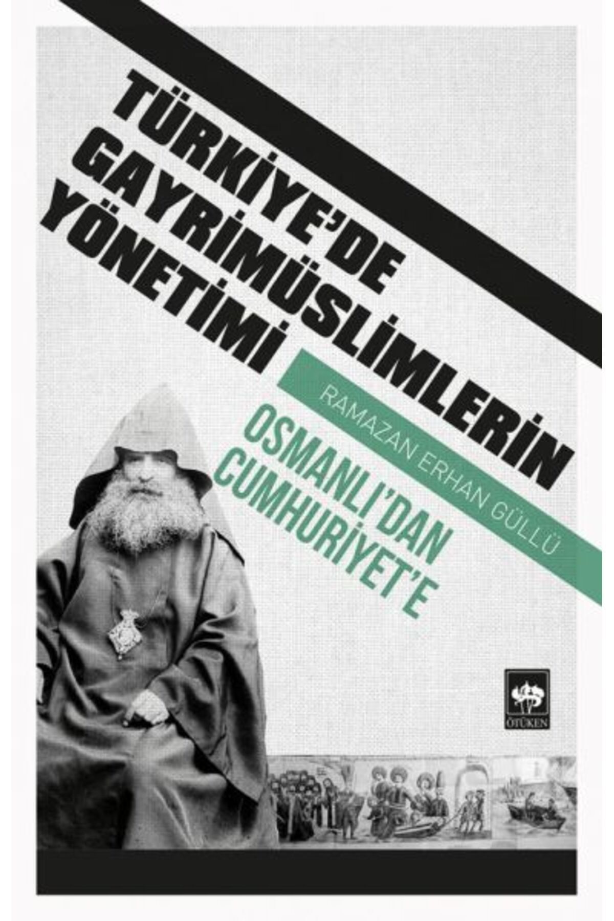 Destek Yayınları Türkiye'de Gayrimüslimlerin Yönetimi